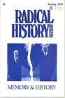 Radical History Review Volume 56 Memory  History on the Poverty of Forgetting the Judeocide and E P Thompson and the English Working Class