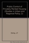 Public Control of Privately Rented Housing