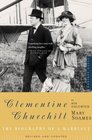 Clementine Churchill  The Biography of a Marriage