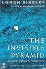 The Invisible Pyramid A Naturalist Analyses the Rocket Century