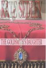 The Goldsmith's Daughter (Roger the Chapman, Bk 10)