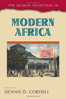 The Human Tradition In Modern Africa