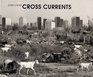 Cross Currents European Photographs