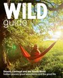 Wild Guide  Devon Cornwall and South West Hidden Places Great Adventures and the Good Life