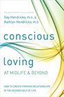 Conscious Loving at Midlife and Beyond