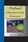 Flatland  A Romance Of Many Dimensions