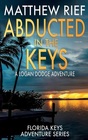 Abducted in the Keys (Florida Keys, Bk 9)