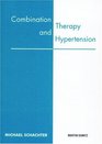 Combination Therapy and Hypertension Pocketbook