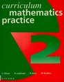 Curriculum Mathematics Practice Book 2