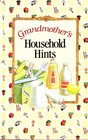 Grandmother's Treasures Household Hints