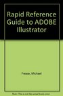 Rapid Reference Guide to Adobe Illustrator