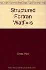 Structured Fortran Watfivs