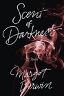 Scent of Darkness A Novel