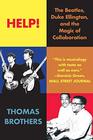 Help The Beatles Duke Ellington and the Magic of Collaboration
