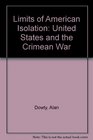 The limits of American isolation The United States and the Crimean War