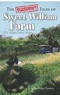 The Classified Files of Sweet William Farm