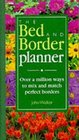 The Bed and Border Planner