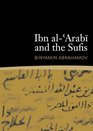 Ibn al'Arabi and the Sufis