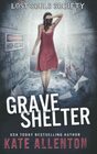 Grave Shelter (Lost Souls Society)