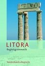 Litora Begleitgrammatik Lehrgang fur den spat beginnenden Lateinunterricht