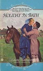 Holiday In Bath