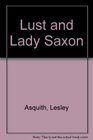 Lust and Lady Saxon