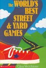 The World's Best Street  Yard Games