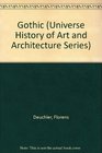 Gothic (Universe History of Art and Architecture Series)