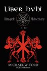 LIBER HVHI  Magick of the Adversary 666 Edition