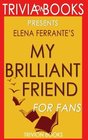 Trivia My Brilliant Friend A Novel By Elena Ferrante