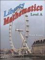 Liberty Mathematics Level A