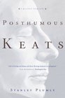 Posthumous Keats A Personal Biography
