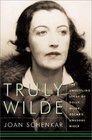 Truly Wilde The Unsettling Story of Dolly Wilde Oscar's Unusual Niece
