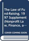 The Law of FundRaising 1997 Supplement