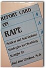Report Card on Rape Medical and SelfDefense Strategies for Obtaining Straight A's