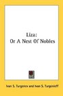 Liza Or A Nest Of Nobles