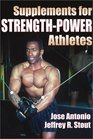 Supplements for StrengthPower Athletes