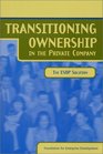 Transitioning Ownership in the Private Company  The ESOP Solution