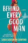 Behind Every Good Man A Novel