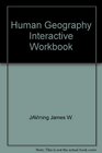 Human Geography Interactive Workbook