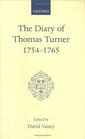 The Diary of Thomas Turner 17541765