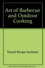Art of Barbecue and Outdoor Cooking