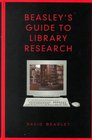 Beasley's Guide to Library Research