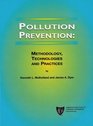 Pollution Prevention Methodology Technologies and Practices
