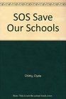 Sos Save Our Schools