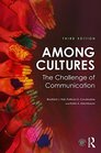 Among Cultures The Challenge of Communication