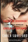 The Circle Novellas The Circle of Dishonor The Circle of Defiance