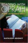 Reading With Oprah The Book Club That Changed America