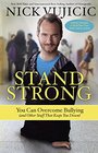 Stand Strong You Can Overcome Bullying