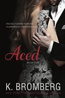 Aced (The Driven Trilogy)